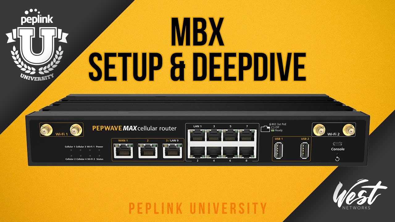 Peplink MBX Overview
